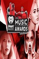 Watch iHeartRadio Music Awards 2014 Moviesjoy