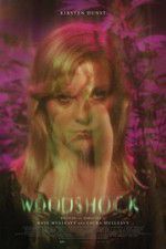 Watch Woodshock Moviesjoy