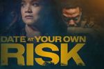 Watch Date at Your Own Risk Moviesjoy