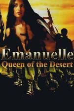 Watch Emanuelle: Queen of the Desert Moviesjoy