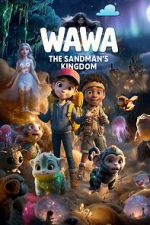 Watch Wawa: The Sandman\'s Kingdom Moviesjoy