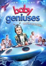 Watch Baby Geniuses and the Space Baby Moviesjoy