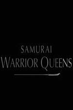 Watch Samurai Warrior Queens Moviesjoy