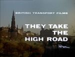 Watch They Take the High Road (Short 1960) Moviesjoy