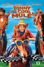 Watch Tommy and the Cool Mule Moviesjoy