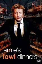 Watch Jamie's Fowl Dinners Moviesjoy