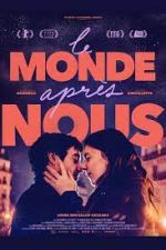 Watch Le monde après nous Moviesjoy