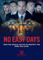 Watch No Easy Days Moviesjoy
