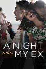 Watch A Night with My Ex Moviesjoy