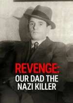 Watch Revenge: Our Dad The Nazi Killer Moviesjoy