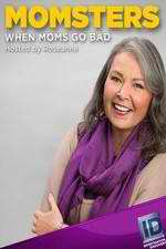 Watch Momsters: When Moms Go Bad Moviesjoy