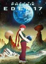 Watch Phoenix: Eden 17 Moviesjoy