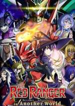Watch The Red Ranger Becomes an Adventurer in Another World Moviesjoy