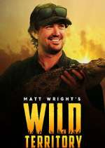 Watch Matt Wright's Wild Territory Moviesjoy