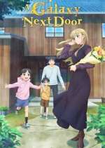 Watch A Galaxy Next Door Moviesjoy