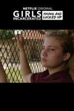 Watch Girls Incarcerated Moviesjoy