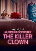 Watch Murder on the Doorstep: The Killer Clown Moviesjoy