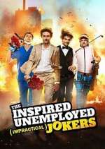 Watch The Inspired Unemployed Impractical Jokers Moviesjoy