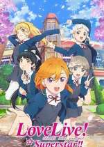 Watch Love Live! Superstar!! Moviesjoy