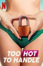 Watch Too Hot to Handle Moviesjoy
