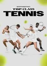 Watch Uninterrupted's Top Class Tennis Moviesjoy