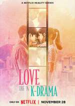 Watch Love Like a K-Drama Moviesjoy