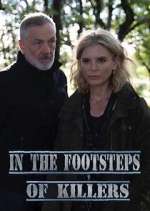 Watch In the Footsteps of Killers Moviesjoy