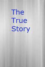 Watch The True Story Moviesjoy