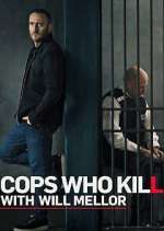 Watch Cops Who Kill with Will Mellor Moviesjoy