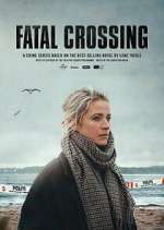 Watch Fatal Crossing Moviesjoy