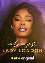 Watch Always, Lady London Moviesjoy