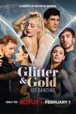 Watch Glitter & Gold: Ice Dancing Moviesjoy