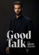 Watch Good Talk with Anthony Jeselnik Moviesjoy