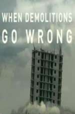 Watch When Demolitions Go Wrong Moviesjoy
