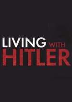 Watch Living with Hitler Moviesjoy