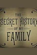 Watch The Secret History of My Family Moviesjoy