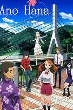 Watch Ano Hi Mita Hana no Namae wo Bokutachi wa Mada Shiranai. Moviesjoy