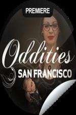 Watch Oddities San Francisco Moviesjoy