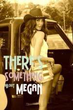 Watch There's Something About Megan Moviesjoy