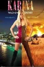 Watch Karina: Wild on Safari Moviesjoy