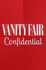 Watch Vanity Fair Confidential Moviesjoy
