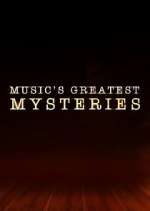 Watch Music's Greatest Mysteries Moviesjoy