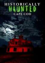 Watch Historically Haunted Cape Cod Moviesjoy