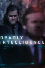 Watch Deadly Intelligence Moviesjoy