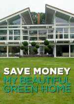Watch Save Money: My Beautiful Green Home Moviesjoy