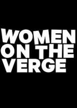 Watch Women on the Verge Moviesjoy
