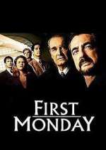 Watch First Monday Moviesjoy