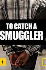 Watch To Catch a Smuggler Moviesjoy