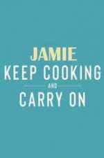 Watch Jamie: Keep Cooking and Carry On Moviesjoy