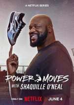 Watch Power Moves with Shaquille O\'Neal Moviesjoy